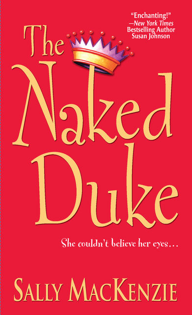 The Naked Duke, Sally MacKenzie