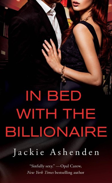 In Bed With the Billionaire, Jackie Ashenden