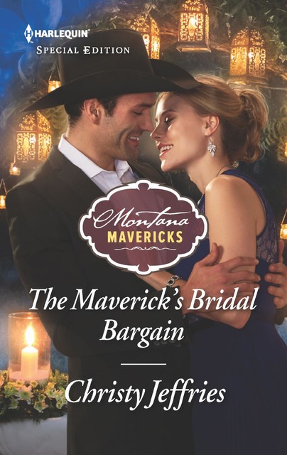 The Maverick's Bridal Bargain, Christy Jeffries