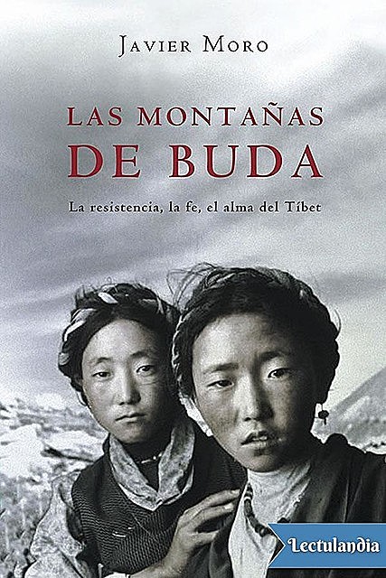 Las montañas de Buda, Javier Moro