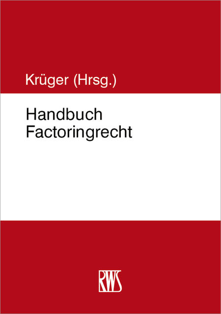 Handbuch Factoringrecht, Stefan Krüger