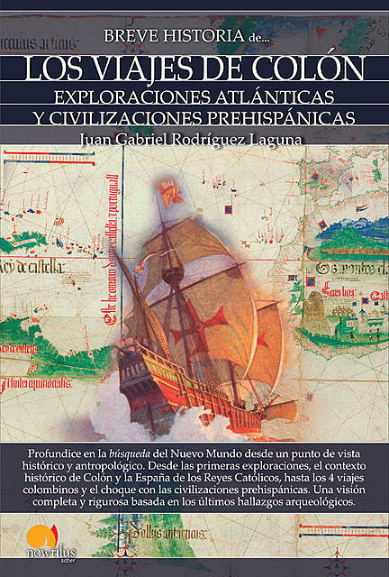 Breve historia de los viajes de Colón, Juan Gabriel Rodríguez Laguna