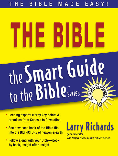 Smart Guide to the Bible, Larry Richards