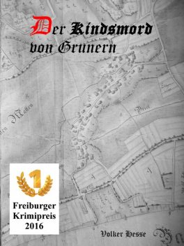 Der Kindsmord von Grunern, Volker Hesse