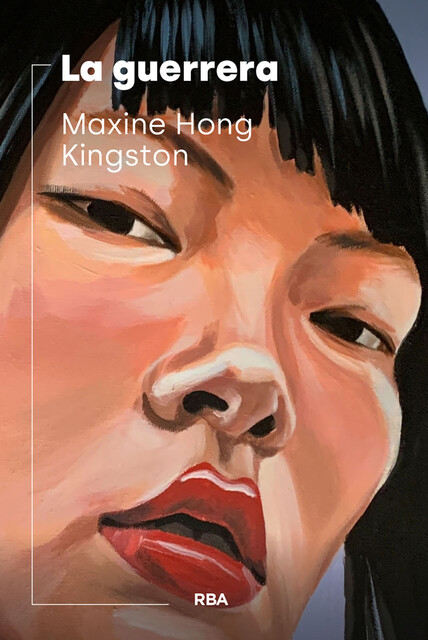 La guerrera, Maxine Hong Kingston