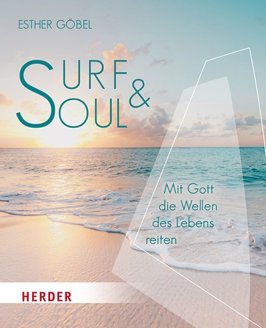 Surf & Soul, Esther Göbel