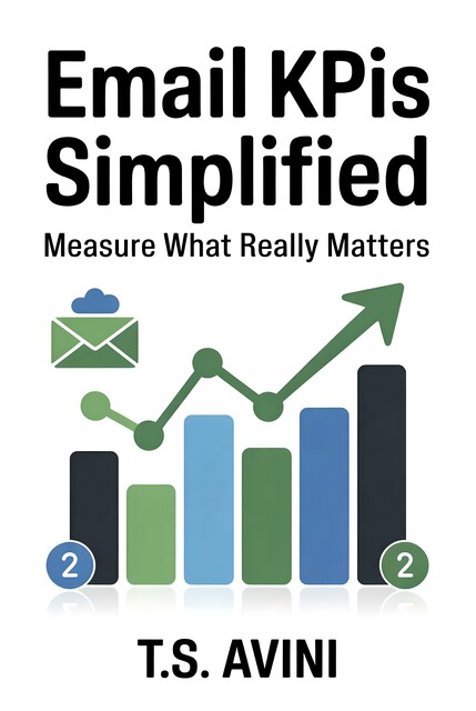 Email KPIs Simplified, T. S Avini
