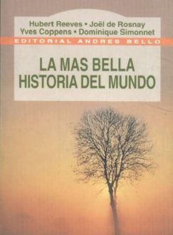 La Más Bella Historia Del Mundo, Hubert Reeves