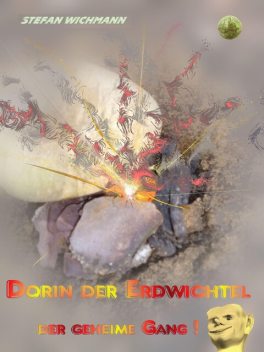 Dorin, der Erdwichtel, Stefan Wichmann