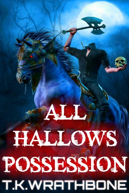 All Hallows Possession, T.K. Wrathbone