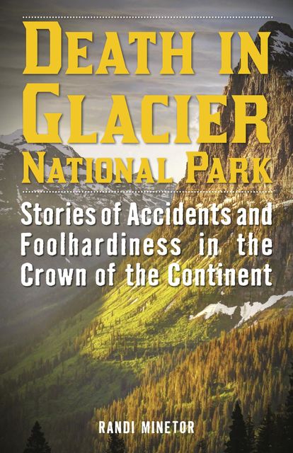 Death in Glacier National Park, Randi Minetor
