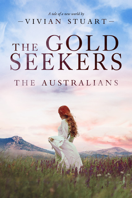 The Gold Seekers: The Australians 13, Vivian Stuart