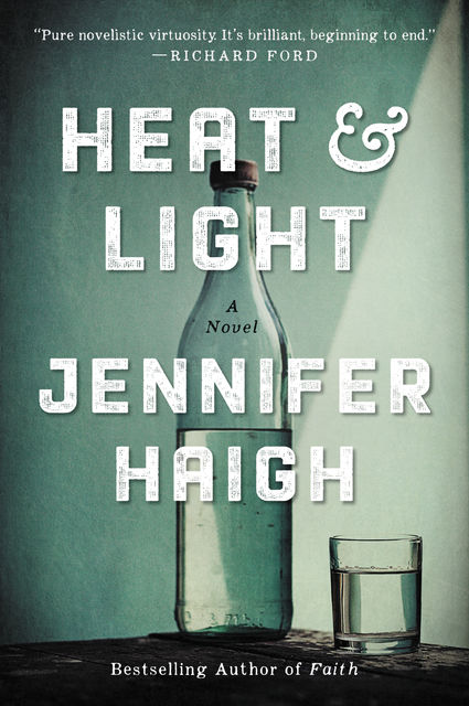 Heat and Light, Jennifer Haigh