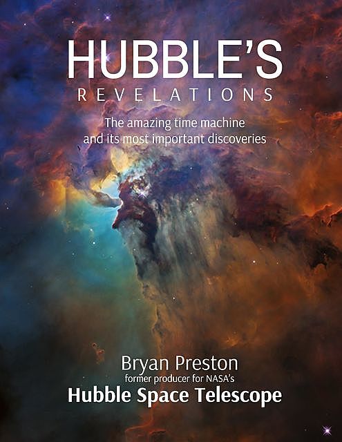 Hubble's Revelations, Bryan Preston
