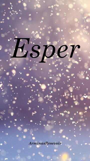 Esper, ArminasResevoir