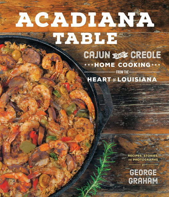 Acadiana Table, George Graham