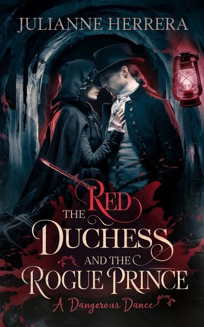 The Red Duchess and the Rogue Prince, Julianne Herrera