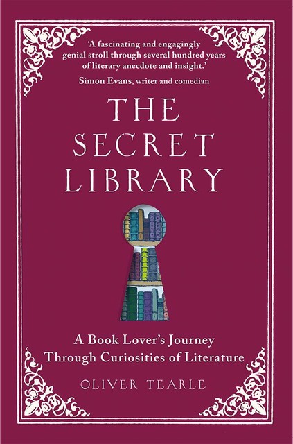 The Secret Library, Oliver Tearle