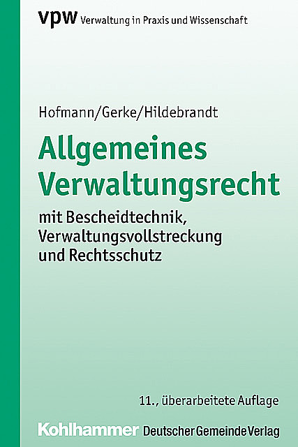 Allgemeines Verwaltungsrecht, Harald Hofmann, Jürgen Gerke, Uta Hildebrandt