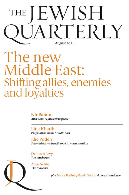Jewish Quarterly 245 The New Middle East, Jonathan Pearlman