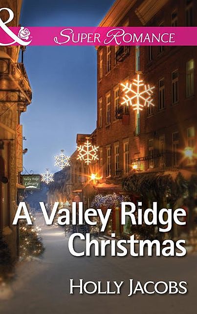 A Valley Ridge Christmas, Holly Jacobs