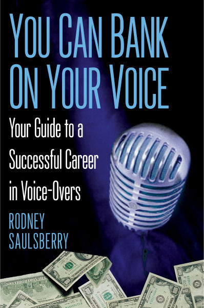 You Can Bank on Your Voice, Rodney Saulsberry