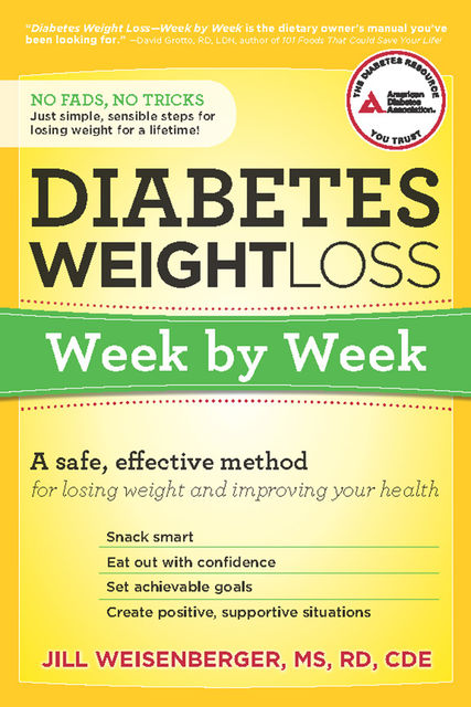 Diabetes Weight Loss: Week by Week, Jill Weisenberger