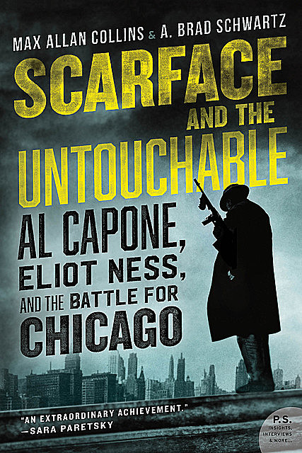 Scarface and the Untouchable, Max Allan Collins, A. Brad Schwartz