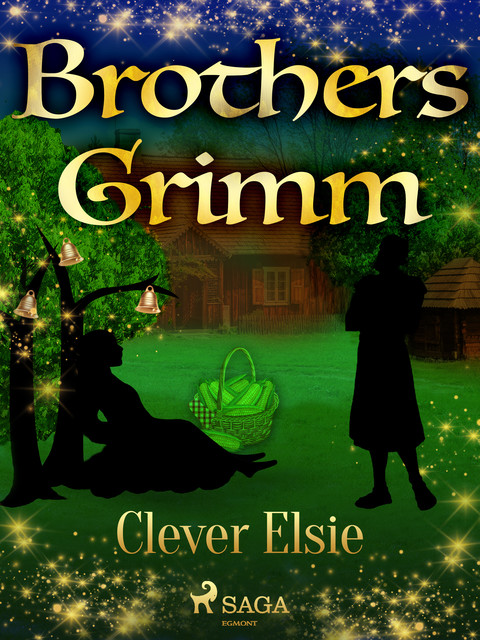 Clever Elsie, Brothers Grimm