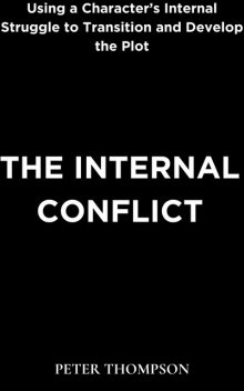 The Internal Conflict, Peter Thompson