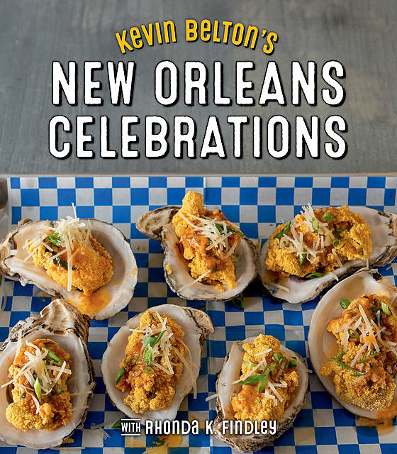 Kevin Belton's New Orleans Celebrations, Kevin Belton, Rhonda K. Findley