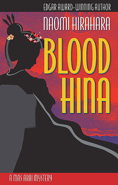 Blood Hina, Naomi Hirahara
