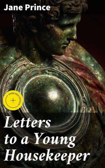 Letters to a Young Housekeeper, Jane Prince