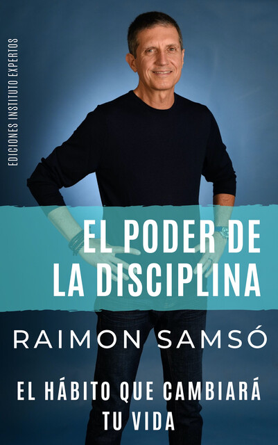 El Poder de la Disciplina, Raimon Samsó