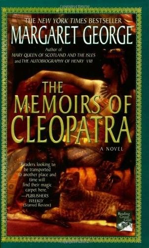 The Memoirs of Cleopatra, Margaret George