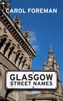 Glasgow Street Names, Carol Foreman