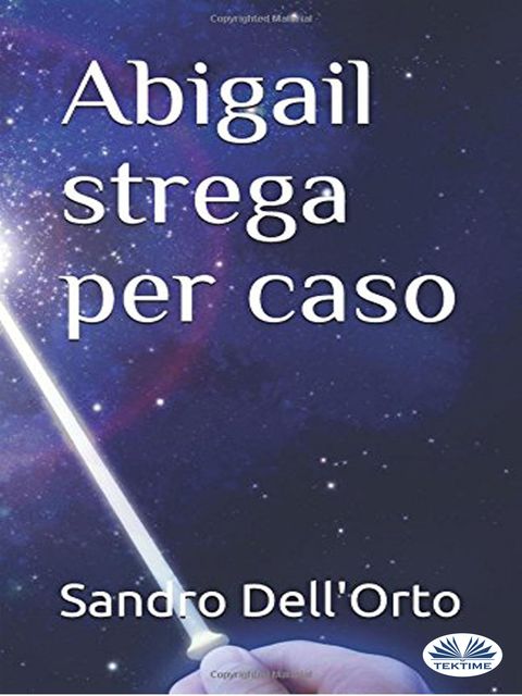 Abigail Strega Per Caso, Sandro Dell'Orto