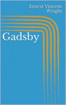 Gadsby, Ernest Vincent Wright