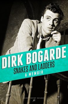 Snakes and Ladders, Dirk Bogarde