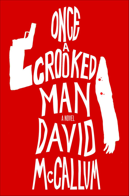 Once a Crooked Man, David McCallum