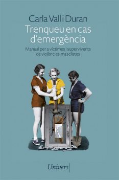 Trenqueu en cas d'emergència, Carla Vall