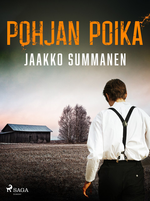 Pohjan poika, Jaakko Summanen