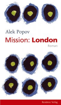 Mission: London, Alek Popov