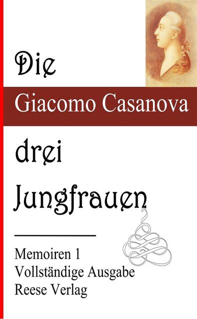 Die drei Jungfrauen, Giacomo Casanova