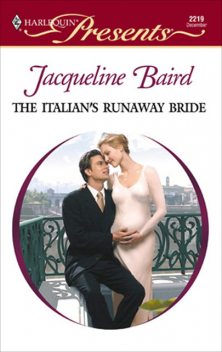 The Italian's Runaway Bride, Jacqueline Baird