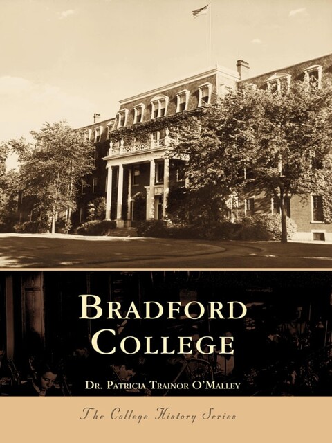 Bradford College, Patricia Trainor O'Malley