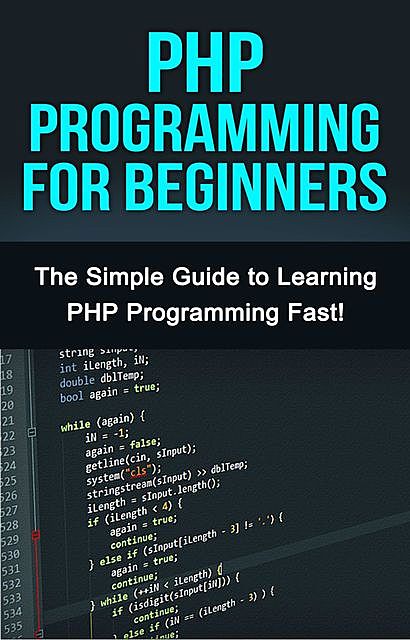 PHP Programming For Beginners, Tim Warren