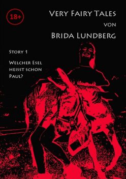 Welcher Esel heißt schon Paul, Brida Lundberg