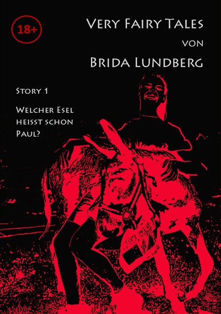 Welcher Esel heißt schon Paul, Brida Lundberg