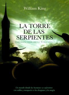 La Torre De Las Serpientes, William King
